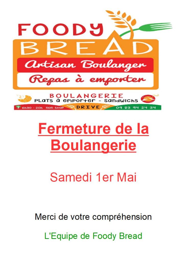 1er Mai, Fermeture de la Boulangerie Foody Bread